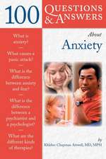 100 Questions & Answers about Anxiety