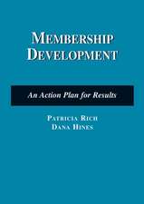 Membership Development: An Action Plan for Results