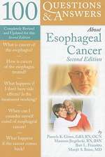 100 Questions & Answer about Esophogeal Cancer: A Nursing Perspective