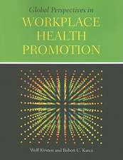 Global Perspectives in Workplace Health Promotion