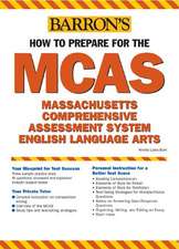 How to Prepare for the MCAS-English Language Arts: Massachusetts Comprehensive Assessment System