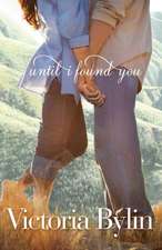 Until I Found You