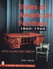 Styles of American Furniture: 1860-1960