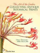 The Art of the Garden: Collecting Antique Botanical Prints