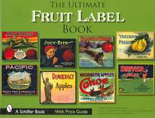 The Ultimate Fruit Label Book