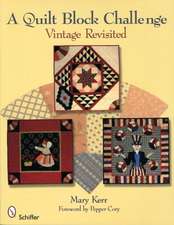 A Quilt Block Challenge: Vintage Revisited