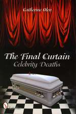 The Final Curtain: Celebrity Deaths