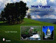 West Virginia: Mountain Air