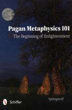 Pagan Metaphysics 101: The Beginning of Enlightenment