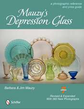 Mauzy's Depression Glass: A Photographic Reference and Price Guide