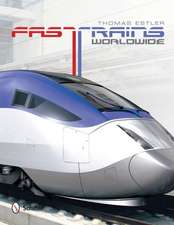 Fast Trains Worldwide