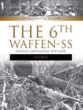 The 6th Waffen-SS Gebirgs (Mountain) Division 