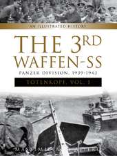 The 3rd Waffen-SS Panzer Division 