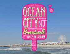 The Ocean City NJ Boardwalk: Two-and-a-Half Miles of Summer