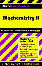 CliffsQuickReview Biochemistry II