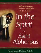 In the Spirit of Saint Alphonsus