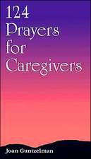 124 Prayers for Caregivers