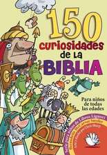 150 Curiosidades de La Biblia