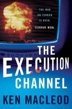 The Execution Channel