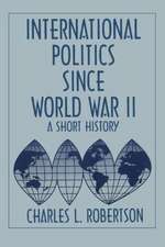 Fifty Years of Change: Short History of World Politics Since 1945