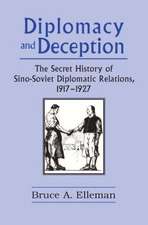 Diplomacy and Deception: Secret History of Sino-Soviet Diplomatic Relations, 1917-27