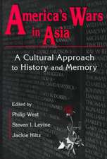 United States and Asia at War: A Cultural Approach: A Cultural Approach