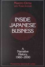 Inside Japanese Business: A Narrative History 1960-2000: A Narrative History 1960-2000