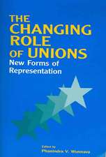 The Changing Role of Unions: New Forms of Representation