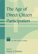 The Age of Direct Citizen Participation