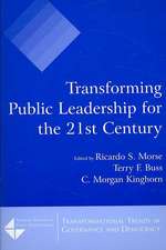 Transforming Public Leadership for the 21st Century