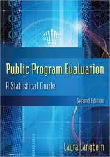 Public Program Evaluation: A Statistical Guide