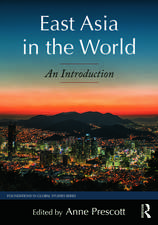 East Asia in the World: An Introduction