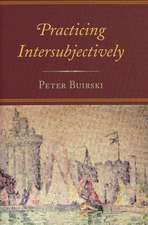 Practicing Intersubjectively