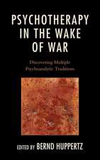 Psychotherapy in the Wake of War