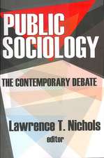 Public Sociology: The Contemporary Debate