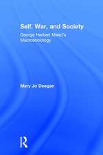 Self, War, and Society: George Herbert Mead's Macrosociology