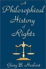 A Philosophical History of Rights