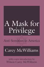 A Mask for Privilege: Anti-semitism in America