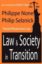 Law and Society in Transition: Toward Responsive Law