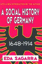 A Social History of Germany, 1648-1914