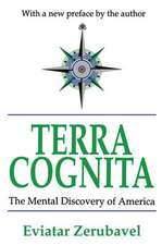 Terra Cognita: The Mental Discovery of America