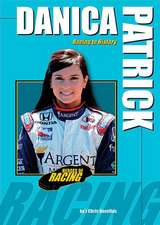 Danica Patrick: Racing to History