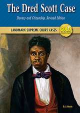 The Dred Scott Case: Slavery and Citizenship