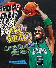 Kevin Garnett: A Basketball Star Who Cares