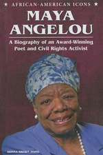 Maya Angelou