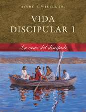 Willis, A: Vida Discipular 1