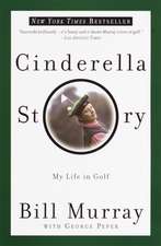 Cinderella Story: My Life in Golf