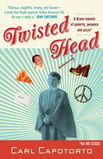 Twisted Head: An Italian-American Memoir