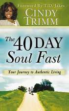 40 Day Soul Fast