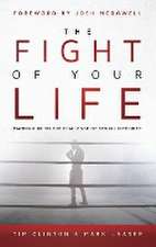 The Fight of Your Life